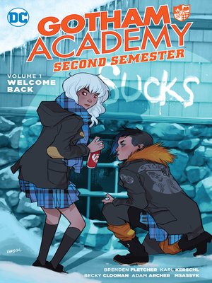 cover image of Gotham Academy: Second Semester (2016), Volume 1